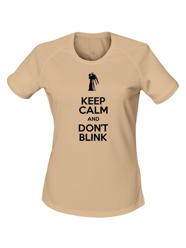 Dámské funkční tričko KEEP CALM AND DON'T BLINK