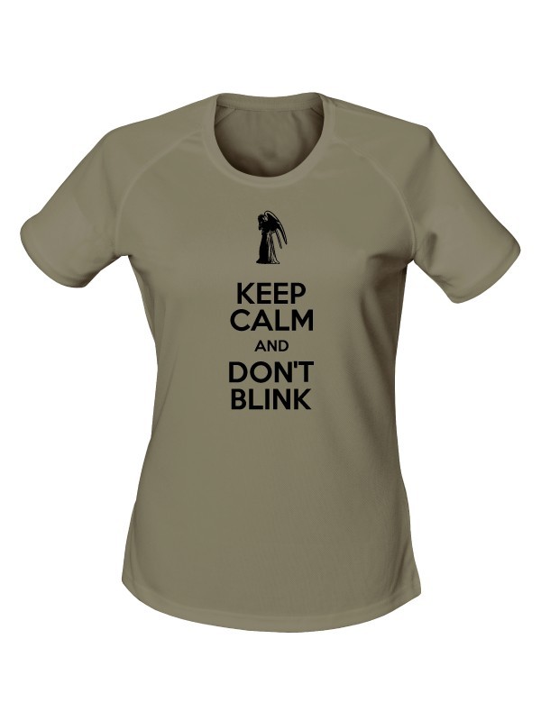 Dámské funkční tričko KEEP CALM AND DON'T BLINK