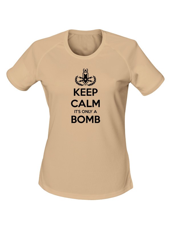 Dámské funkční tričko KEEP CALM IT'S ONLY A BOMB