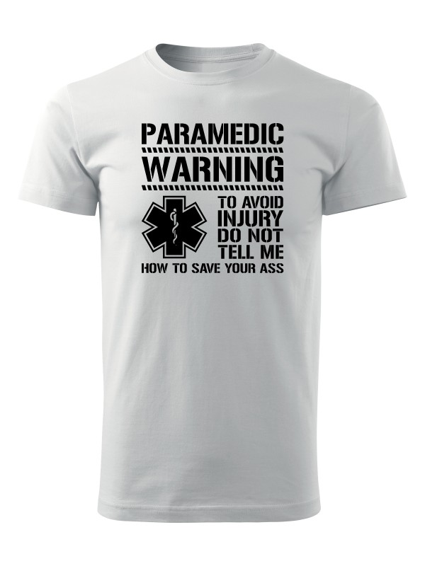 Tričko PARAMEDIC WARNING