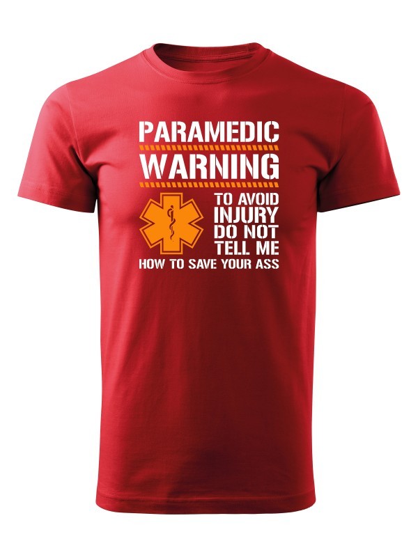 Tričko PARAMEDIC WARNING